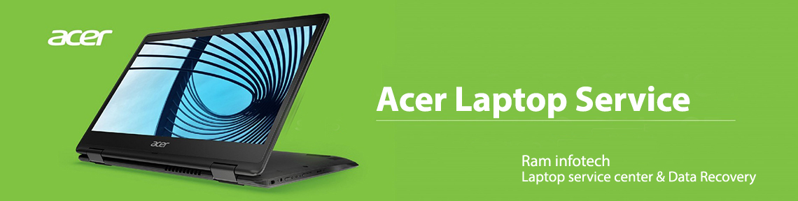 Acer Laptop Service Center in Chennai